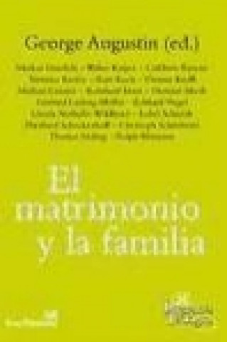 Könyv El matrimonio y la familia Agustín George