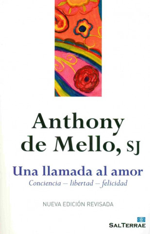 Kniha Una llamada al amor Anthony De Mello