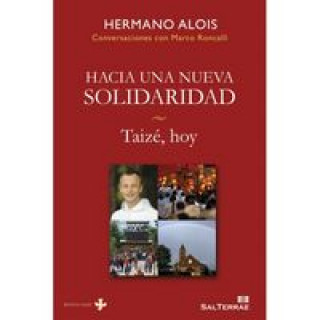 Kniha Hacia una nueva solidaridad : Taizé, hoy 