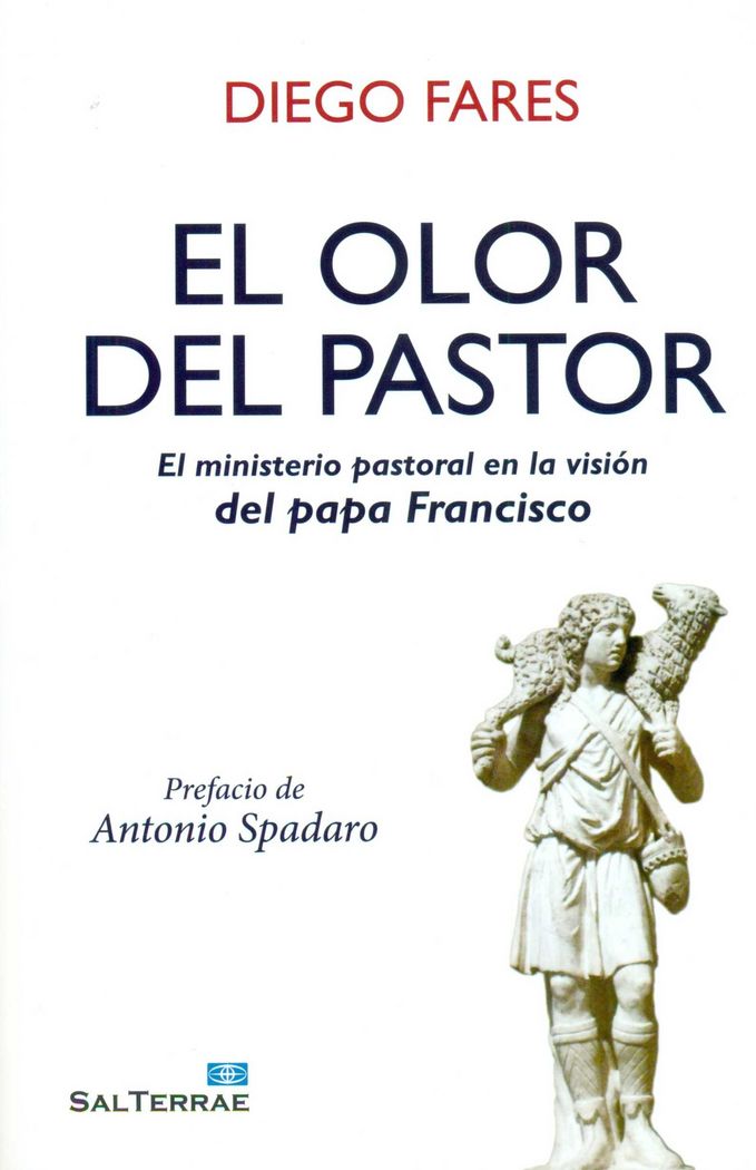 Kniha El olor del pastor : el ministerio pastoral en la visión del Papa Francisco 