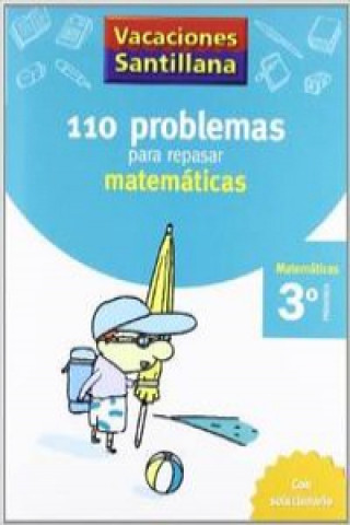 Książka VACACIONES SANTILLANA 3 PRIMARIA 110 PROBLEMAS PARA REPASAR MATEMATICAS 