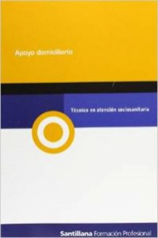 Kniha Módulo apoyo domiciliario, técnico en atención sociosanitaria, formación profesional 