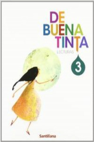 Buch Proyecto La Casa del Saber, De buena tinta, lecturas, 3 Educación Primaria 