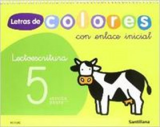 Kniha Letras de colores, lectoescritura, Educación Infantil. Cuaderno 5 