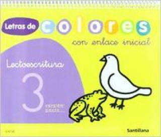 Libro Letras de colores, lectoescritura, Educación Infantil. Cuaderno 3 