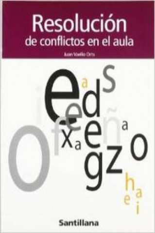 Kniha Resolución de conflictos en el aula Juan Vaello Orts