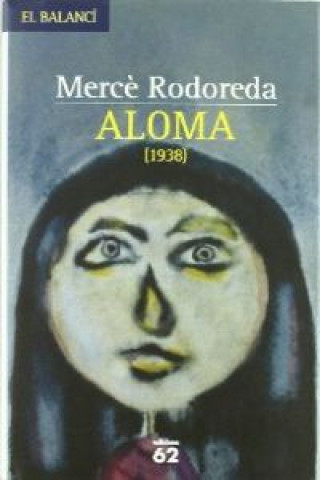 Книга Aloma (1938) MERCE RODOREDA