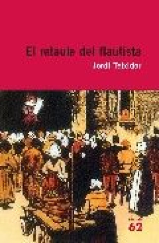 Knjiga El retaule del flautista Jordi Teixidor