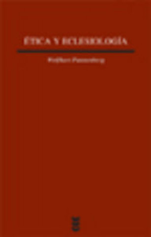Kniha Etica y eclesiología Wolfhart Pannenberg
