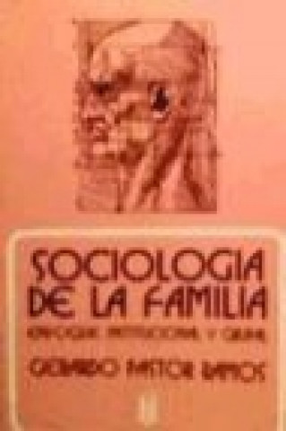 Könyv Sociología de la familia Gerardo Pastor Ramos