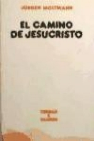 Könyv El camino de Jesucristo Jürgen Moltmann