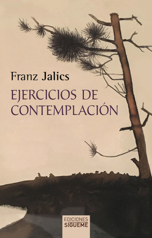 Kniha Ejercicios de contemplación : introducción a la vida contemplativa y a la invocación de Jesús Franz Jalics