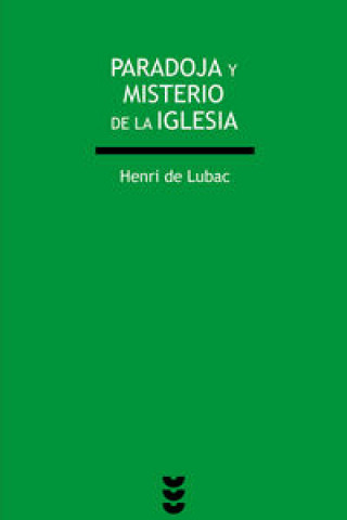 Livre Parodoja y misterio de la Iglesia Henri de Lubac