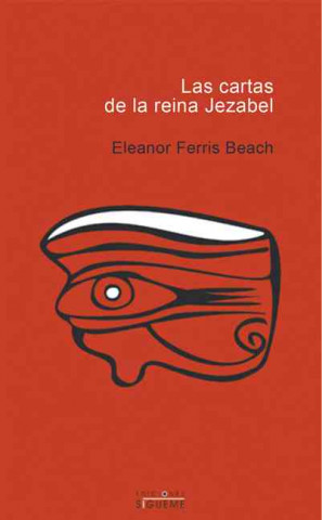 Knjiga Las cartas de la reina Jezabel Eleanor Ferris Beach