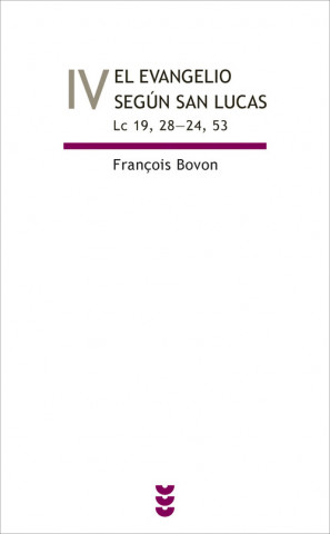 Buch Lucas 19, 28-24, 53 FRANÇOIS BOVON