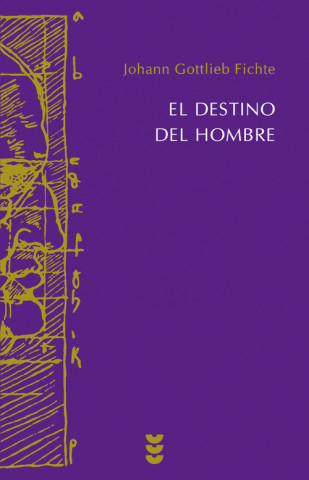 Βιβλίο El destino del hombre Johann Gottlieb Fichte