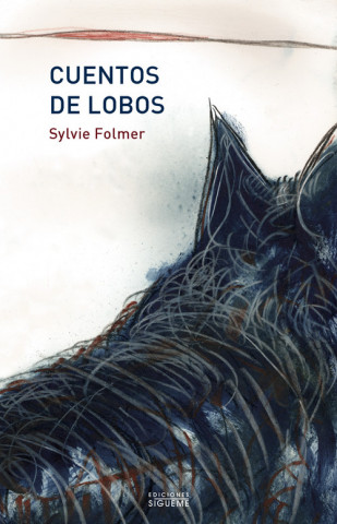 Carte Cuentos de lobos Sylvie Folmer