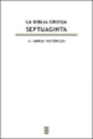 Kniha Septuaginta : los libros históricos 