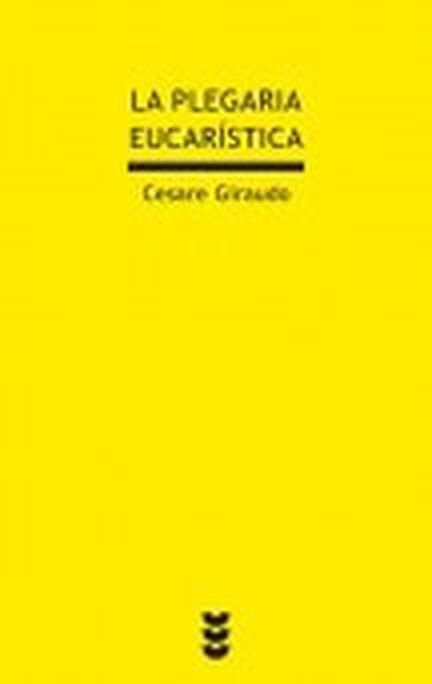 Könyv La plegaria eucarística Cesare Giraudo