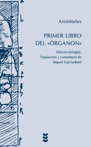 Книга El primer libro del "Órganon" Aristóteles