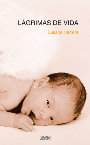 Kniha Lágrimas de vida Susana Herrera Márquez
