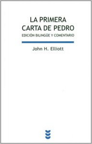 Knjiga La primera carta de Pedro J. H. Elliott