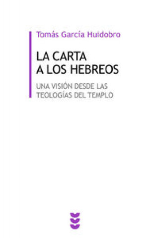 Carte La carta a los hebreos : una visión desde las teologías del templo 