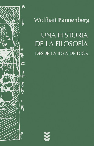 Carte Una historia de la filosofía desde la idea de Dios WOLFHART PANNENBERG