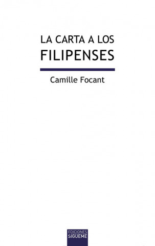 Könyv La carta a los Filipenses CAMILLE FOCANT