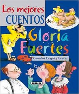 Könyv Los mejores cuentos de Gloria Fuertes Gloria Fuertes
