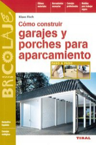 Kniha Cómo construir garajes y porches para aparcamiento 