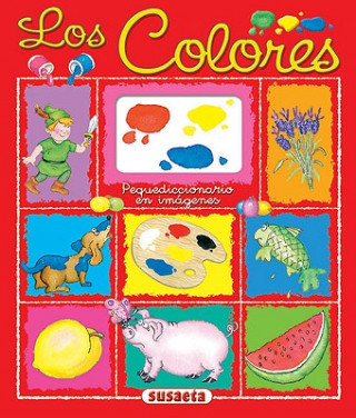 Книга Los Colores: Pequediccionario en Imagenes Gisela Socolovsky
