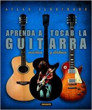 Könyv Atlas ilustrado "la guitarra" 