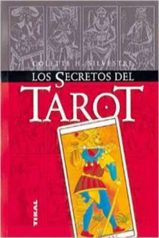 Kniha Los secretos del tarot Colette H. Silvestre