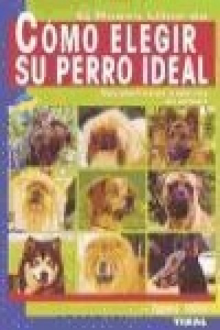 Kniha Cómo elegir su perro ideal 