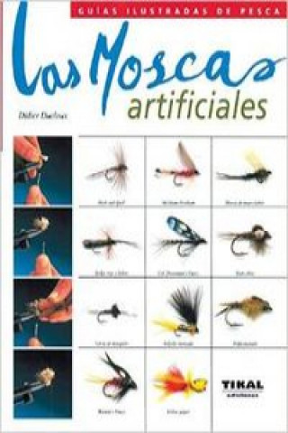 Carte Las moscas artificiales Didier Ducloux