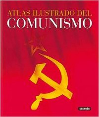 Kniha ATLAS ILUSTRADO DEL COMUNISMO 