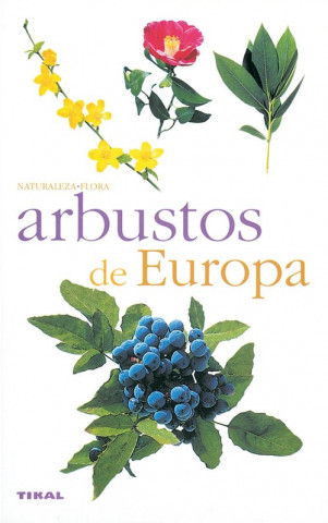 Kniha Arbustos de Europa María Jesús Díaz Orueta