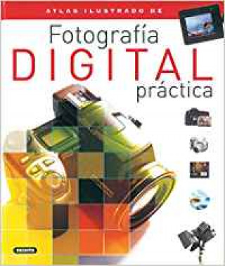 Könyv Atlas ilustrado de fotografía digital práctica 