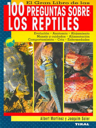 Kniha El gran libro de las 100 preguntas sobre los reptiles 