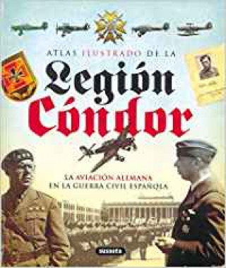 Kniha Legión Condor Raúl Arias Ramos