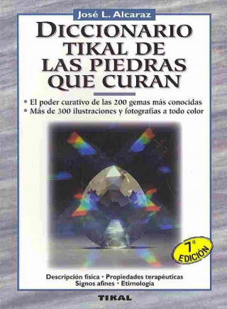 Kniha Diccionario de las piedras que curan José Luis Alcaraz Femenia