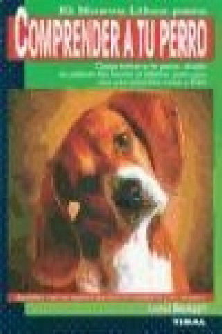 Kniha Comprender a tu perro Liesel Baumgart