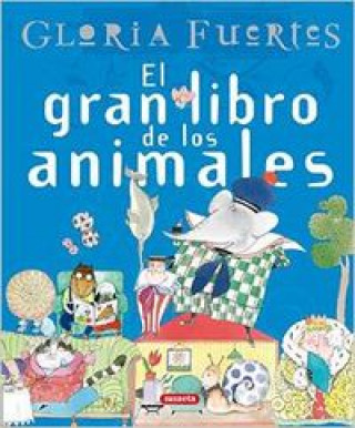 Könyv El gran libro de los animales Gloria Fuertes