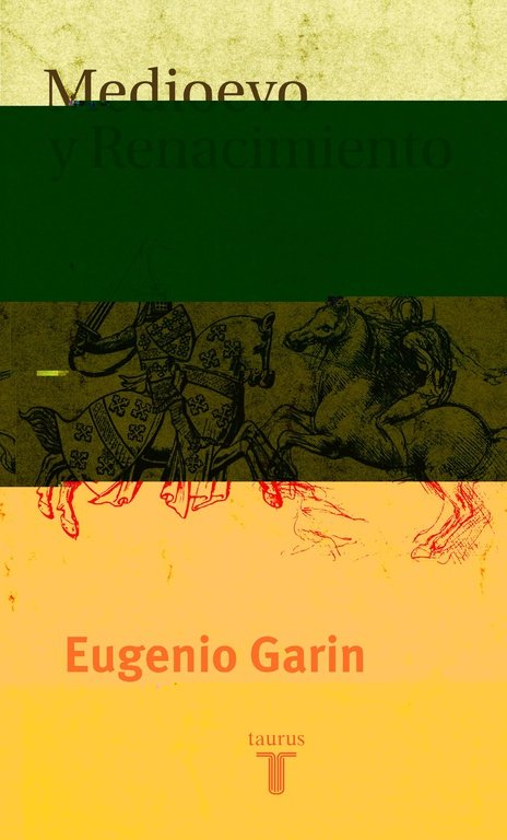 Kniha Medioevo y renacimiento: estudios e investigación Eugenio Garin