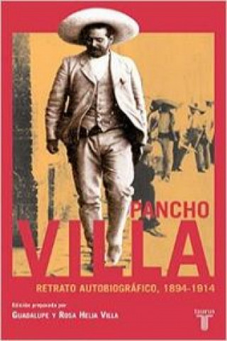 Kniha Retrato autobiográfico Pancho Villa