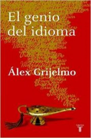 Книга El genio del idioma Álex Grijelmo