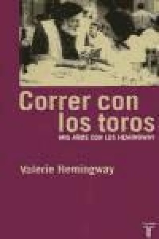 Książka Correr con los toros Valerie Hemingway