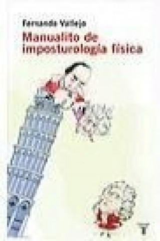 Kniha Manualito de imposturología física Fernando Vallejo