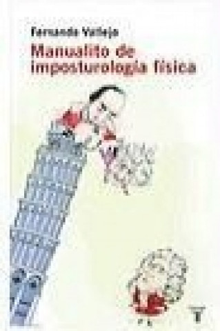 Książka Manualito de imposturología física Fernando Vallejo